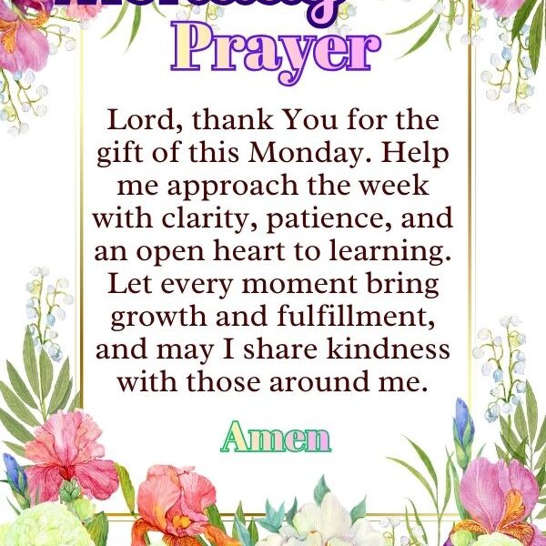 125+ Monday Prayer to Start Your Week with…